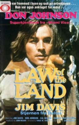 The Law of the Land 驚險的冒險與復仇的火焰！